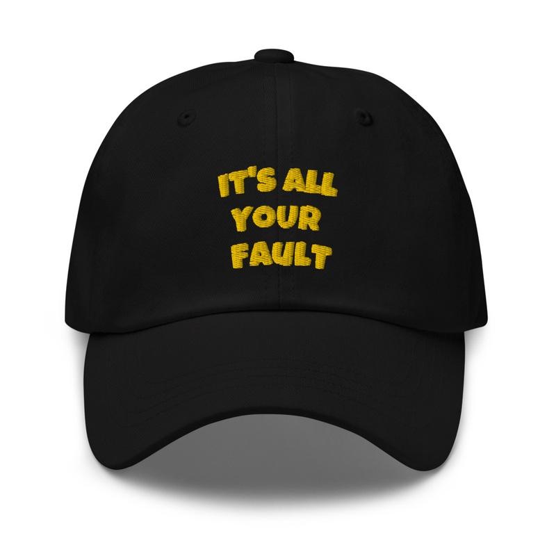 "It's All Your Fault" collection